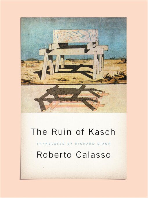 Title details for The Ruin of Kasch by Roberto Calasso - Wait list